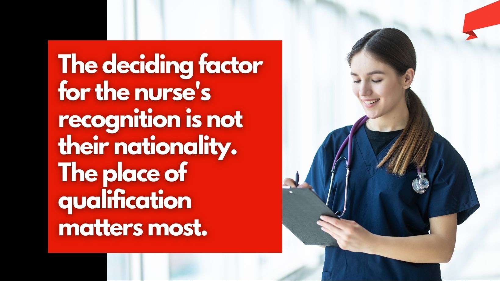 The deciding factor for the nurse's recognition is not their nationality. The place of qualification matters most - KCR CONSULTANTS