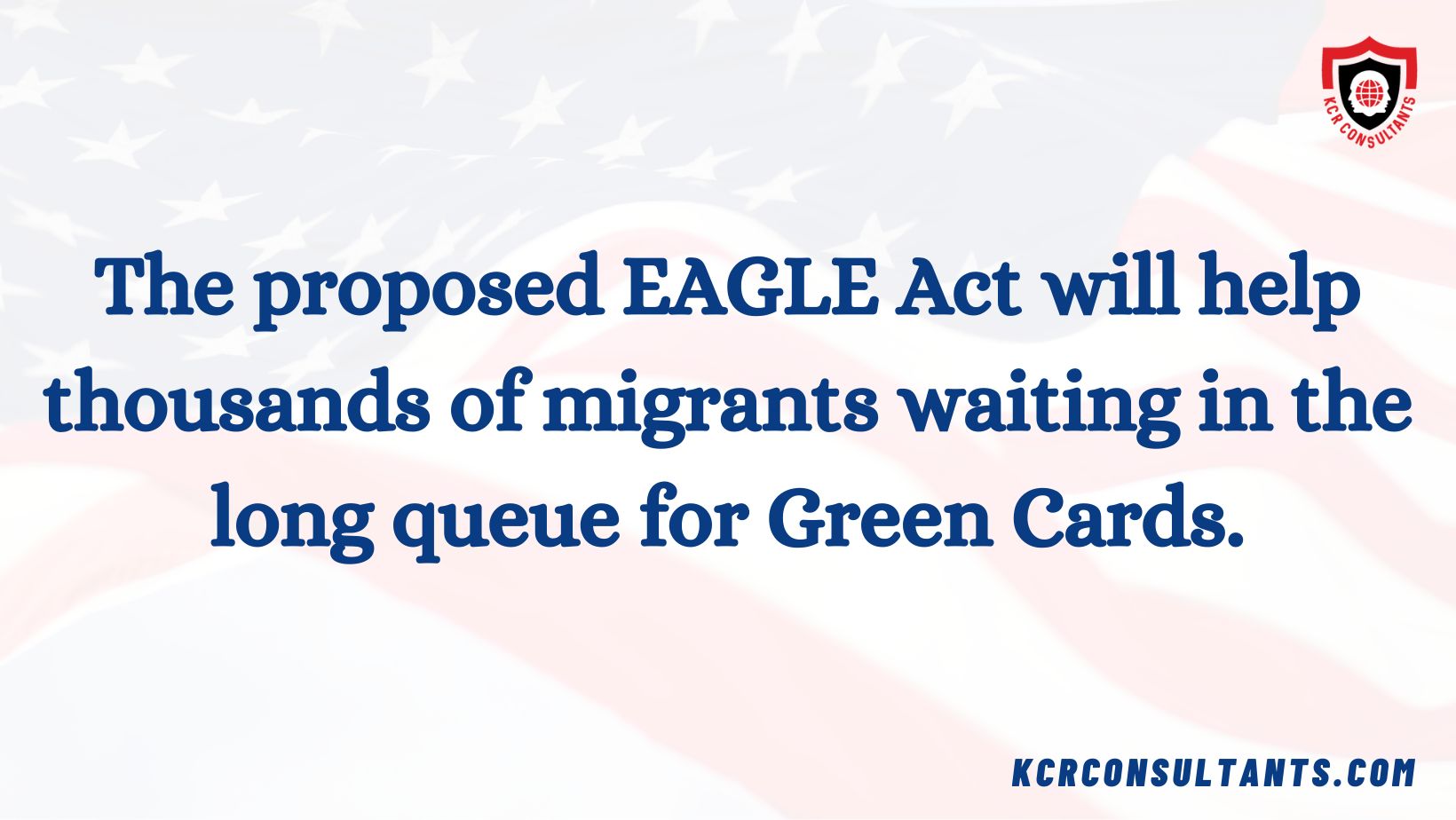 How will EAGLE Act ease this long waiting period