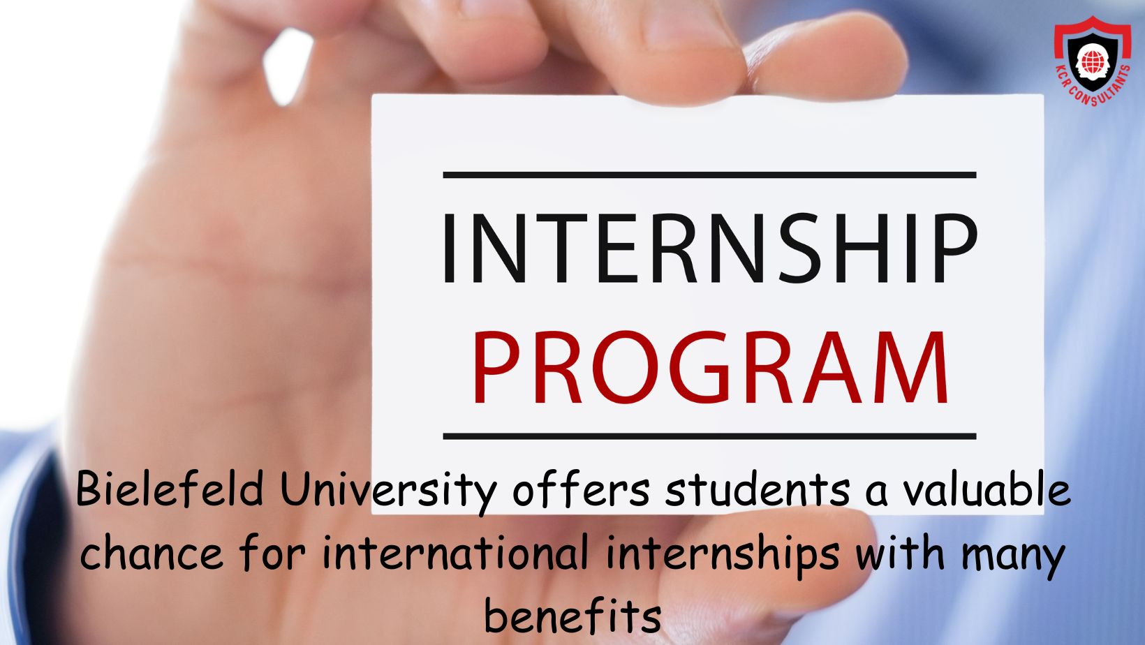 BIELEFELD UNIVERSITY - internships - KCR CONSULTANTS