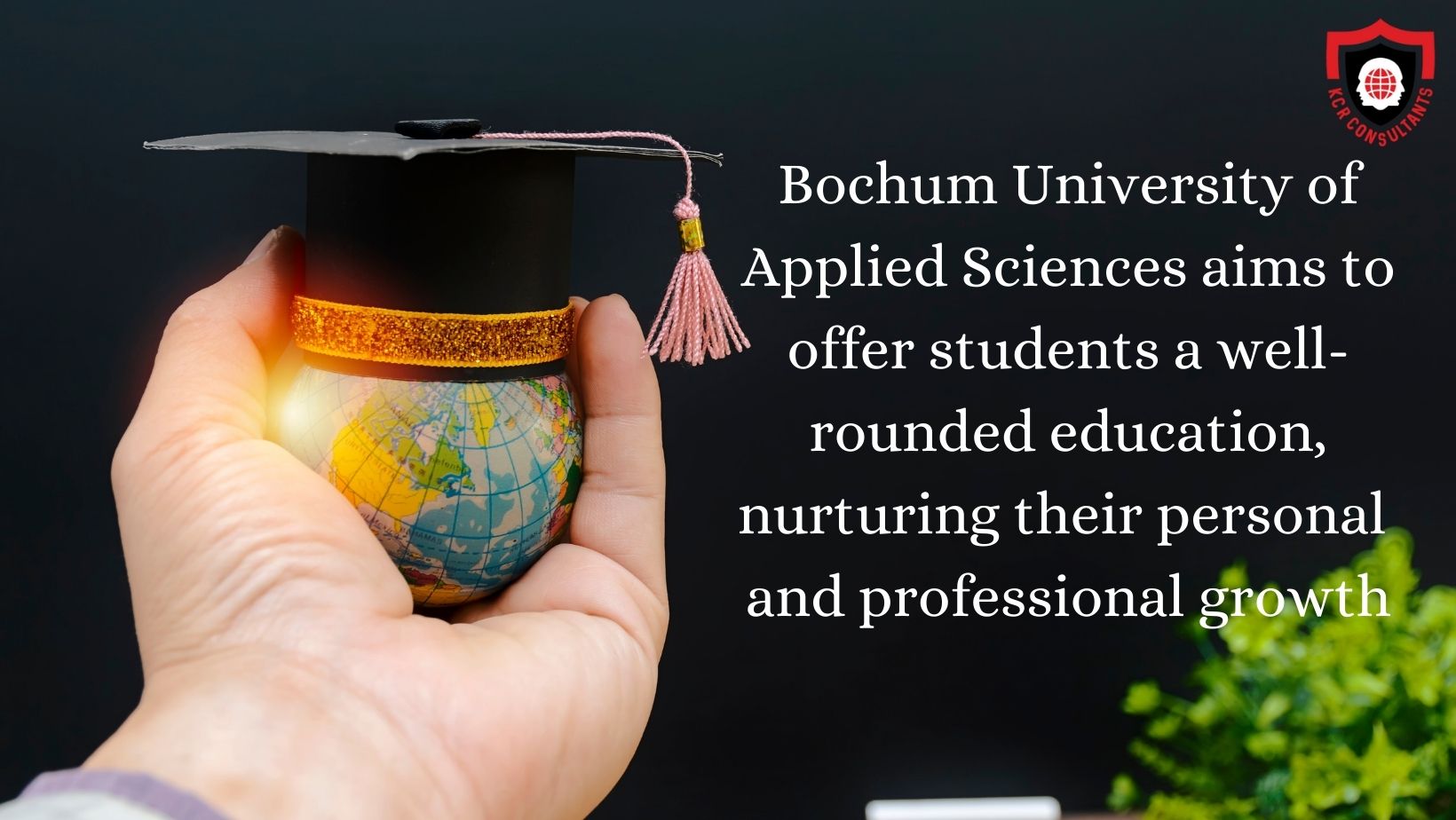 BOCHUM UNIVERSITY OF APPLIED SCIENCES - Education - KCR CONSULTANTS