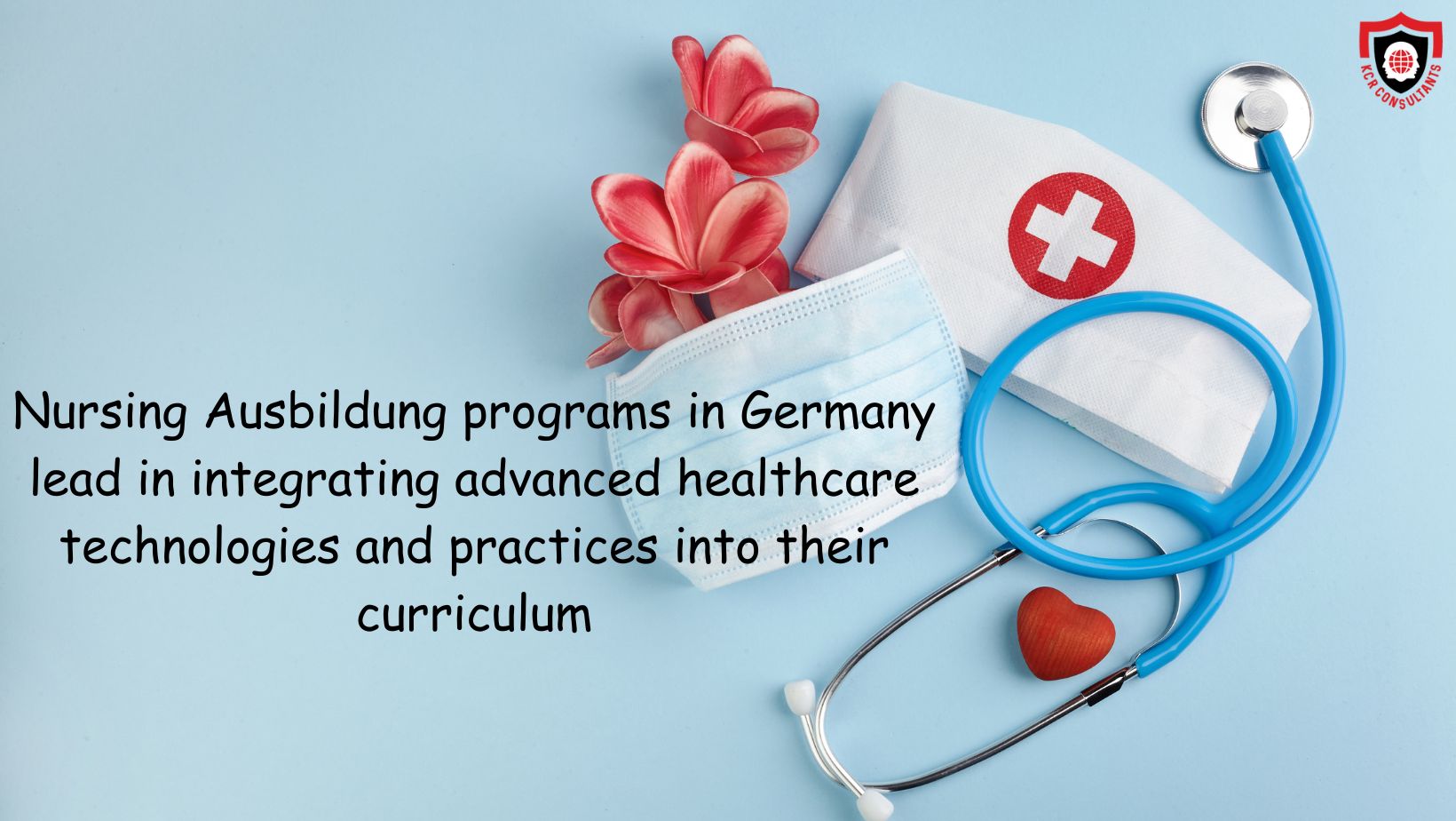 Nursing Ausbildung in Germany - KCR CONSULTANTS - healthcare technologies