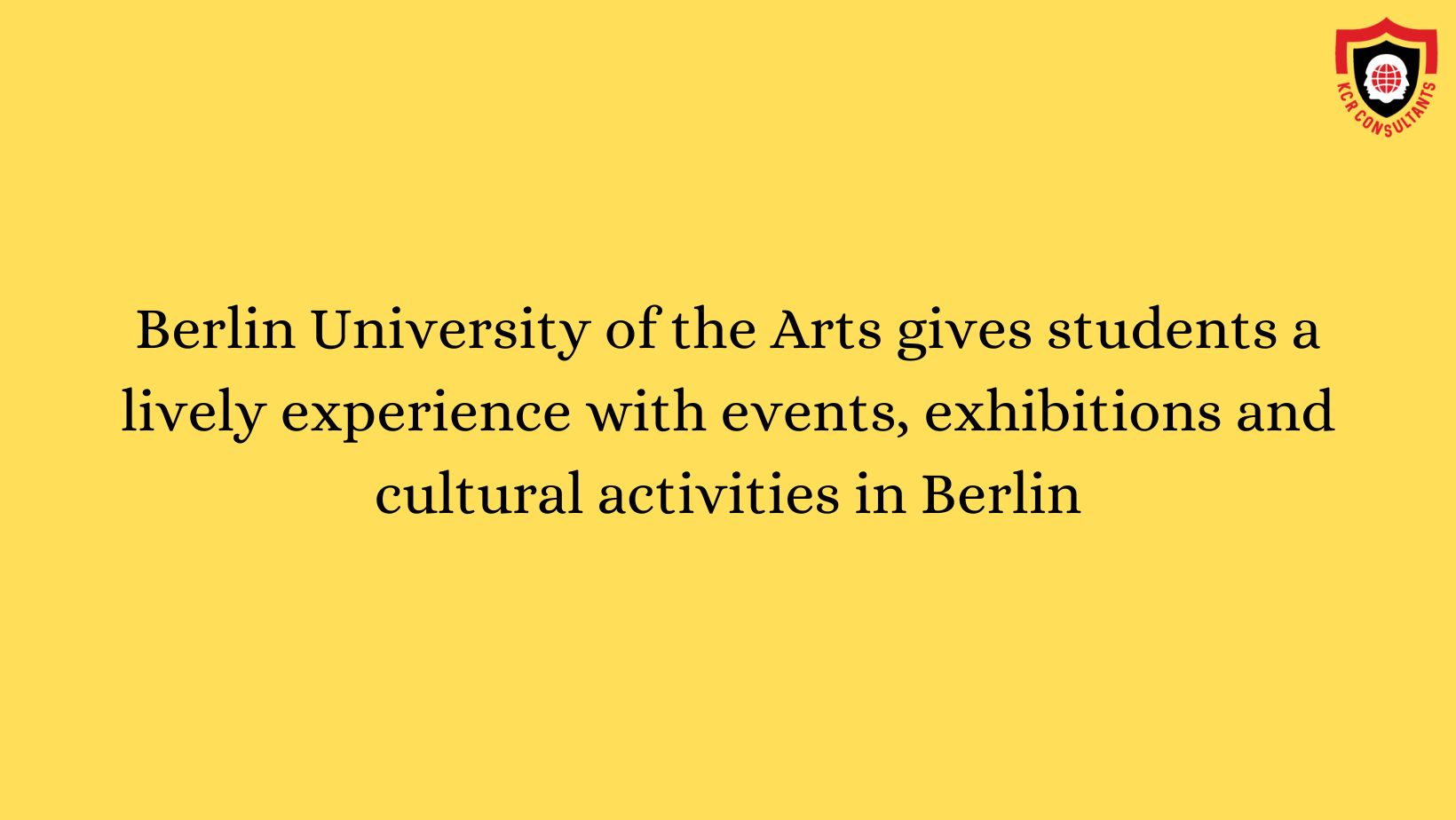 BERLIN UNIVERSITY OF THE ARTS (UDK) - KCR CONSULTANTS - Campus life