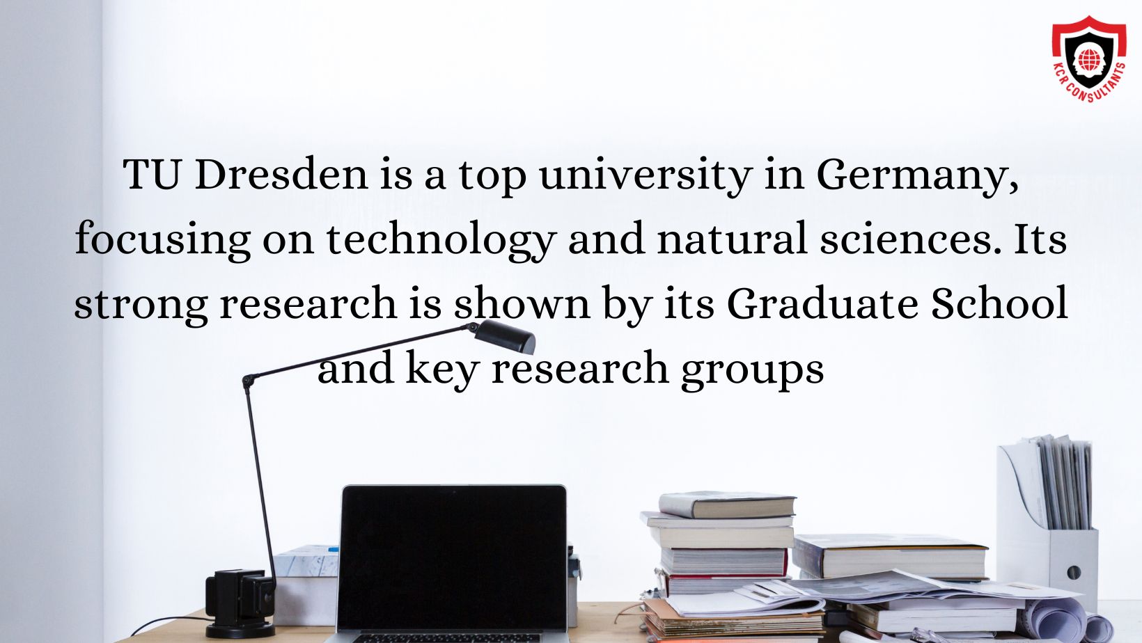 DRESDEN UNIVERSITY OF TECHNOLOGY - KCR CONSULTANTS - Research
