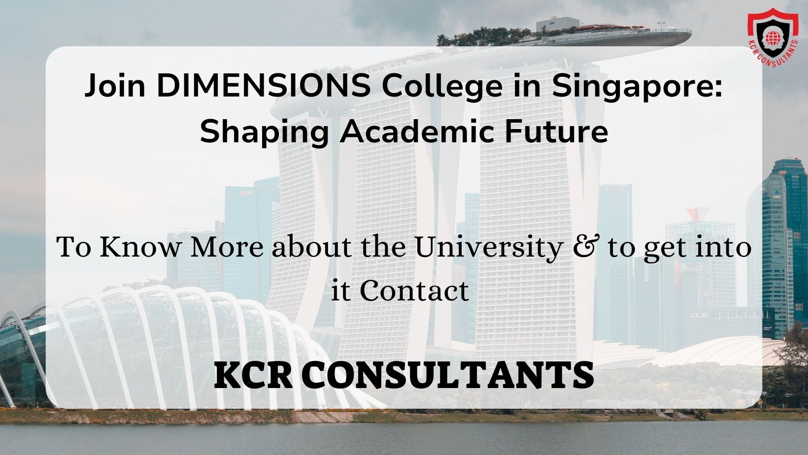 DIMENSIONS College - KCR CONSULTANTS - Singapore - Contact us
