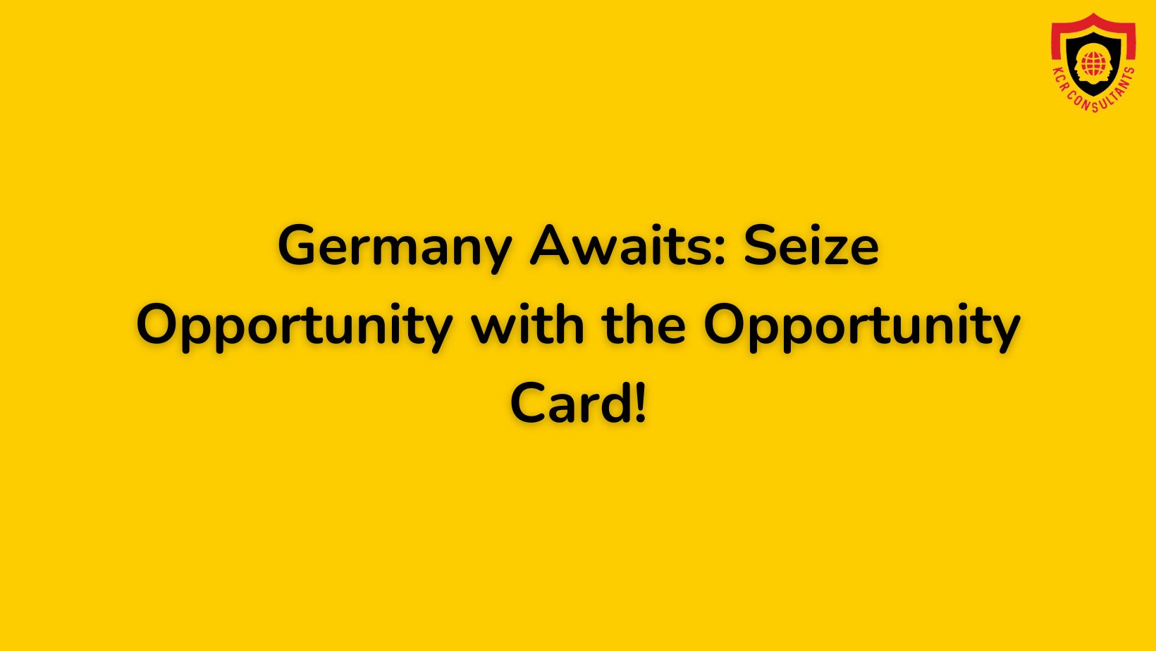 Opportunity Card Germany - kcr consultants - Student benefits in Germany