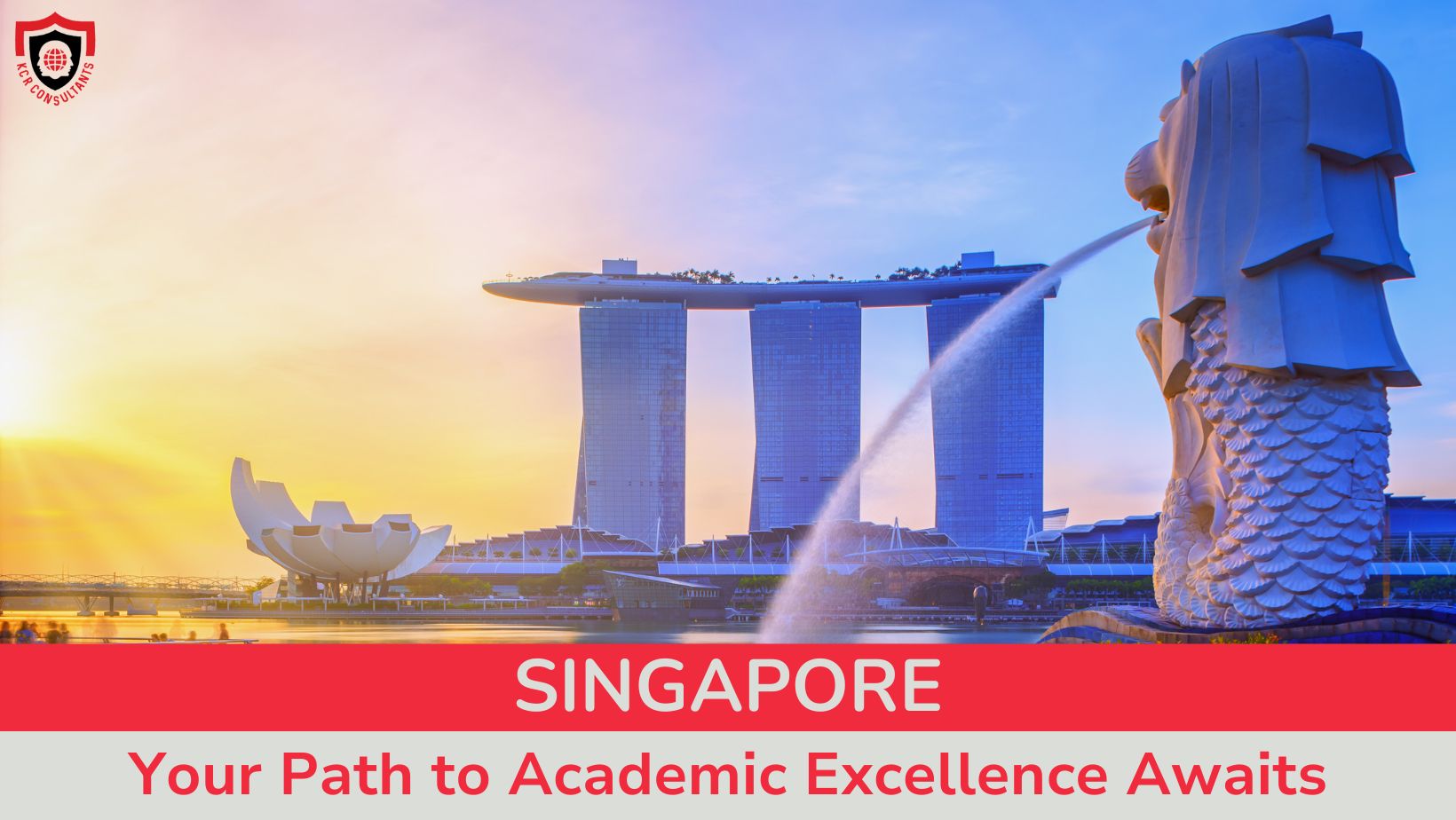 Study in Singapore - KCR CONSULTANTS - Introduction