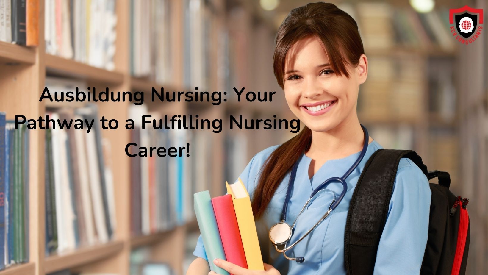 Ausbildung Nursing - KCR CONSULTANTS - Nursing Career in Germany