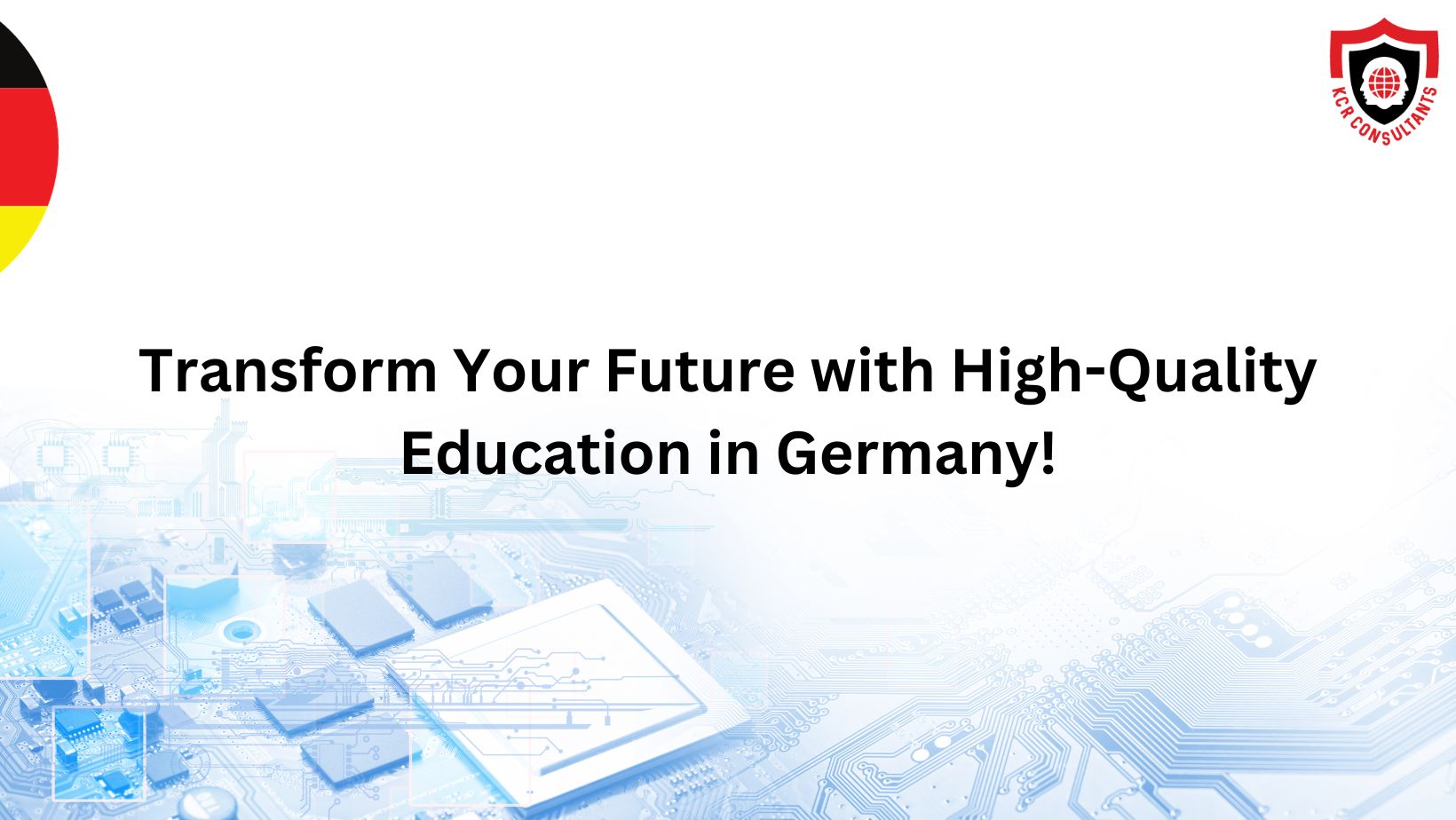 Studying in Germany - KCR CONSULTANTS - Top technology in Germany