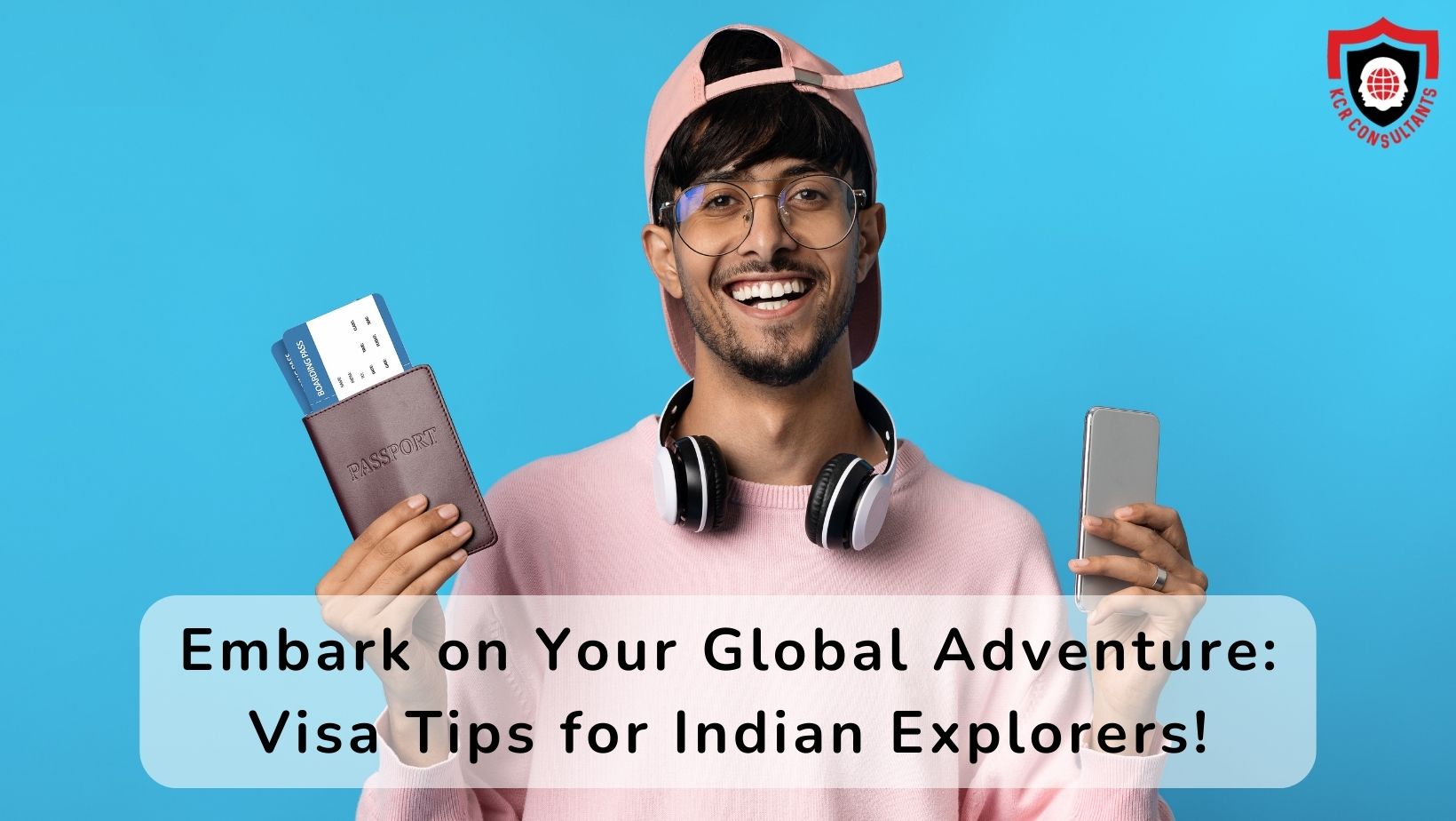 VISA - KCR CONSULTANTS - Visa Tips Indian students