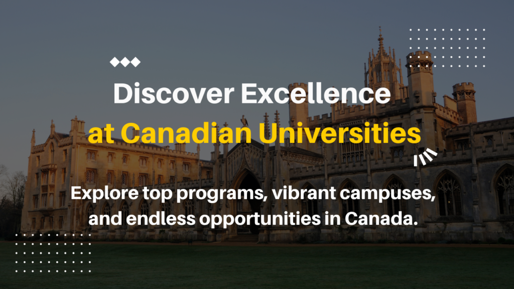 Discover Excellence at Canadian Universities