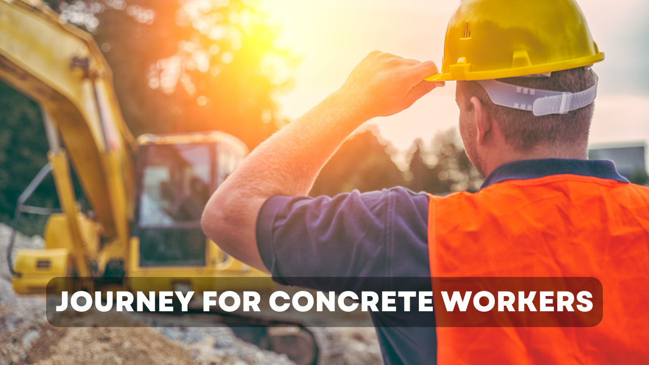 Journey for Concrete Workers